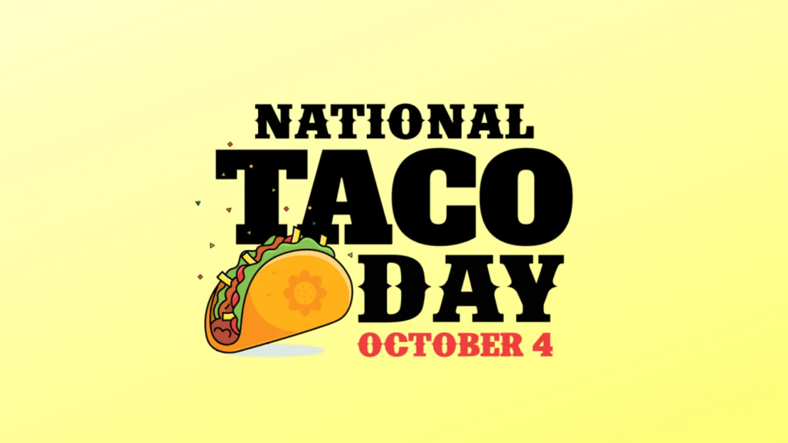 NATIONAL TACO DAY